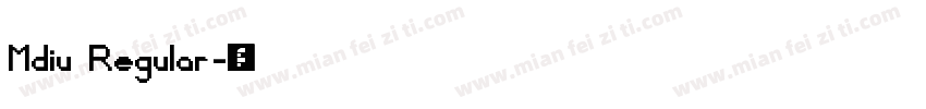 Mdiu Regular字体转换